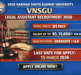 VNSGU Legal Assistant Recruitment