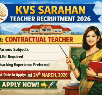 KVS Sarahan Teacher Recruitment